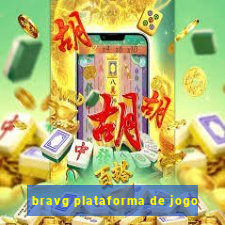 bravg plataforma de jogo